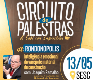 Circuito de Palestras chega a Rondonópolis com evento gratuito sobre vendas no setor de material de construção