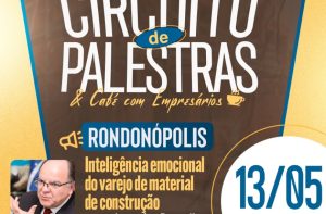 Circuito de Palestras chega a Rondonópolis com evento gratuito sobre vendas no setor de material de construção
