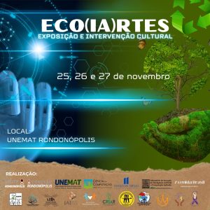 Unemat abre inscrições para o I ECO(IA)RTES em Rondonópolis