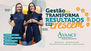 AVANCE Consultoria: empresa liderada pelas empresárias Vanessa e Manoela consolida-se como braço estratégico para empresas no setor de alimentos de MT