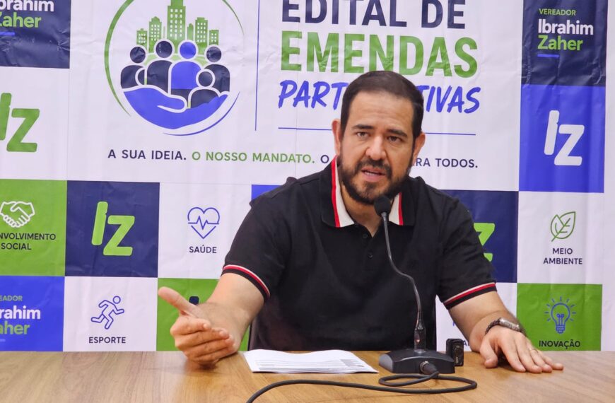 Inscrições para Edital de Emendas Participativas do vereador Ibrahim Zaher começam hoje (03/08)